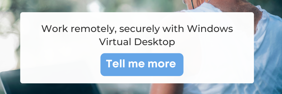 work remotely securely with windows virtual desktop